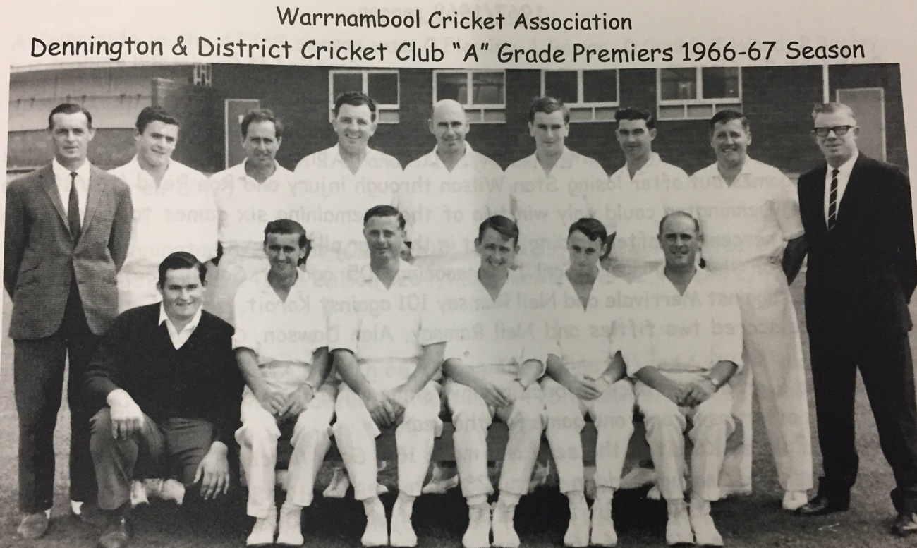 Dennington and District Cricket Club A Grade Premiers 1966–67 Season